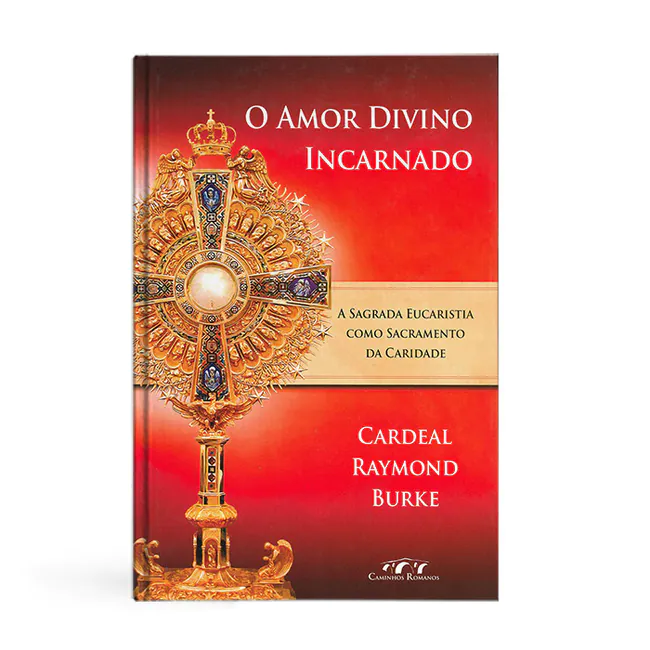 O amor divino encarnado